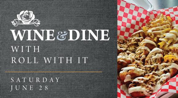 ROSEMONT WINERY / Wine + Dine with Roll With It 06-28-2025
