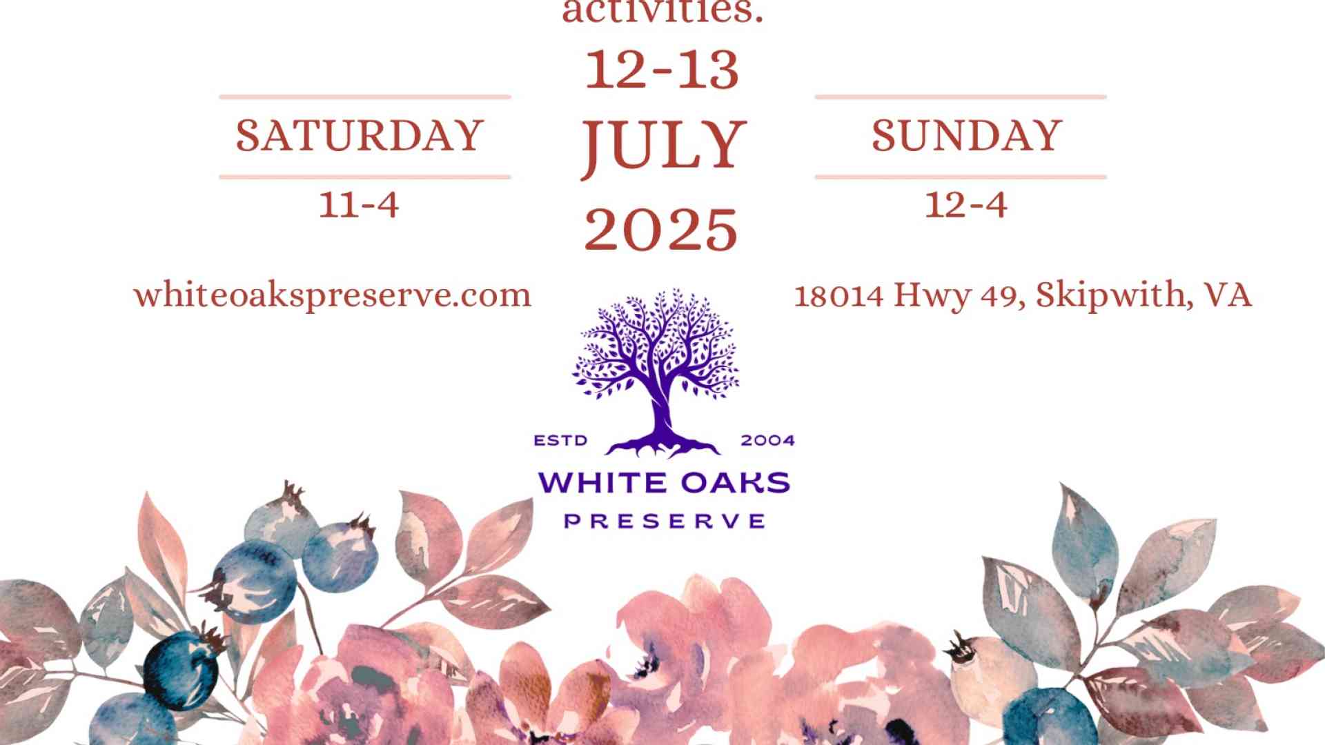 WHITE OAKS PRESERVE: Blueberry Festival