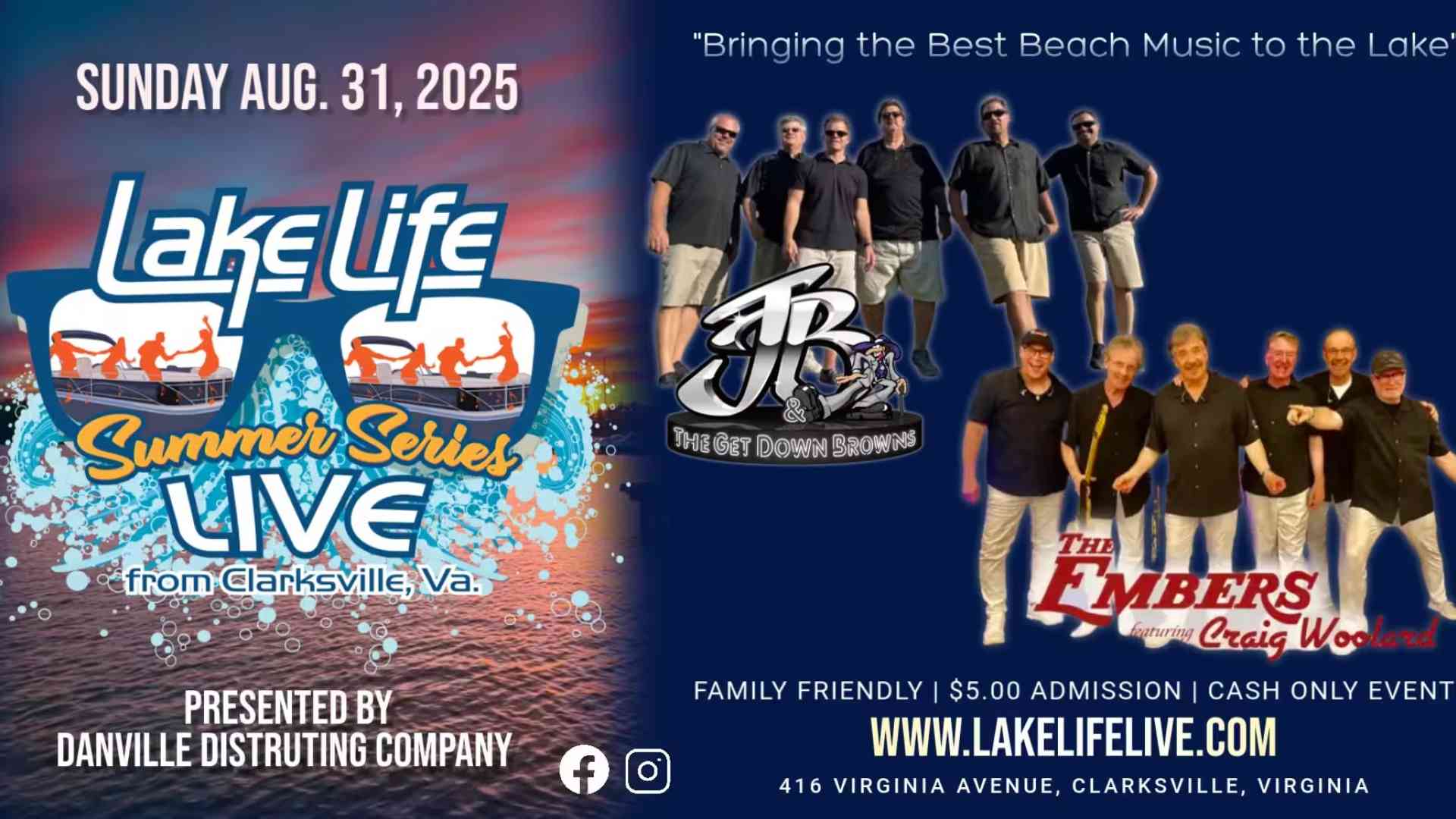 LAKE LIVE SUMMER SERIES: LIVE from Clarksville, VA with JB The Get Down Browns w The Embers feat